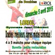 Le Petit Tamis Loriolais (PTL) organise son habituel tournoi amical de double le dimanche 5 avril 2015. Comme d’habitude, le but est de jouer un maximum de matchs dans une […]